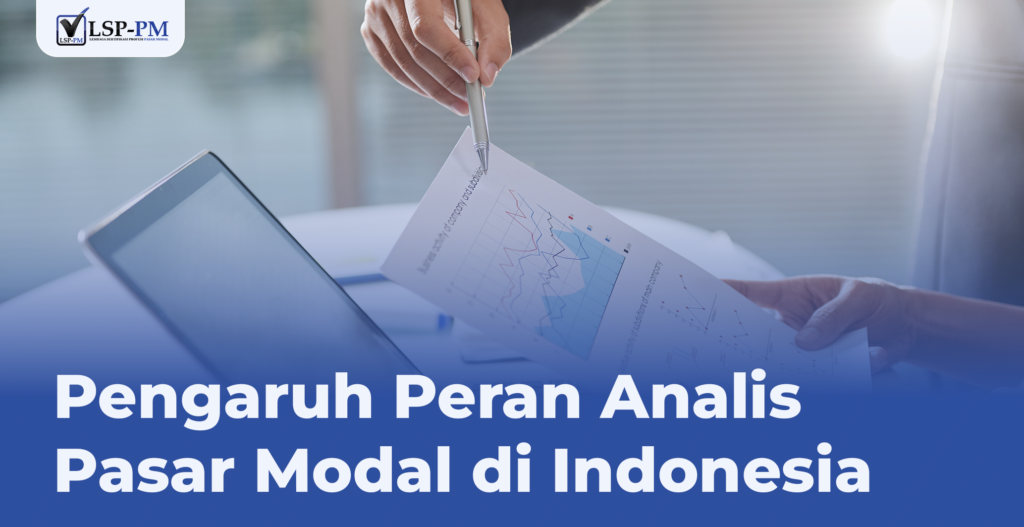 Pengaruh Peran Analis Pasar Modal di Indonesia